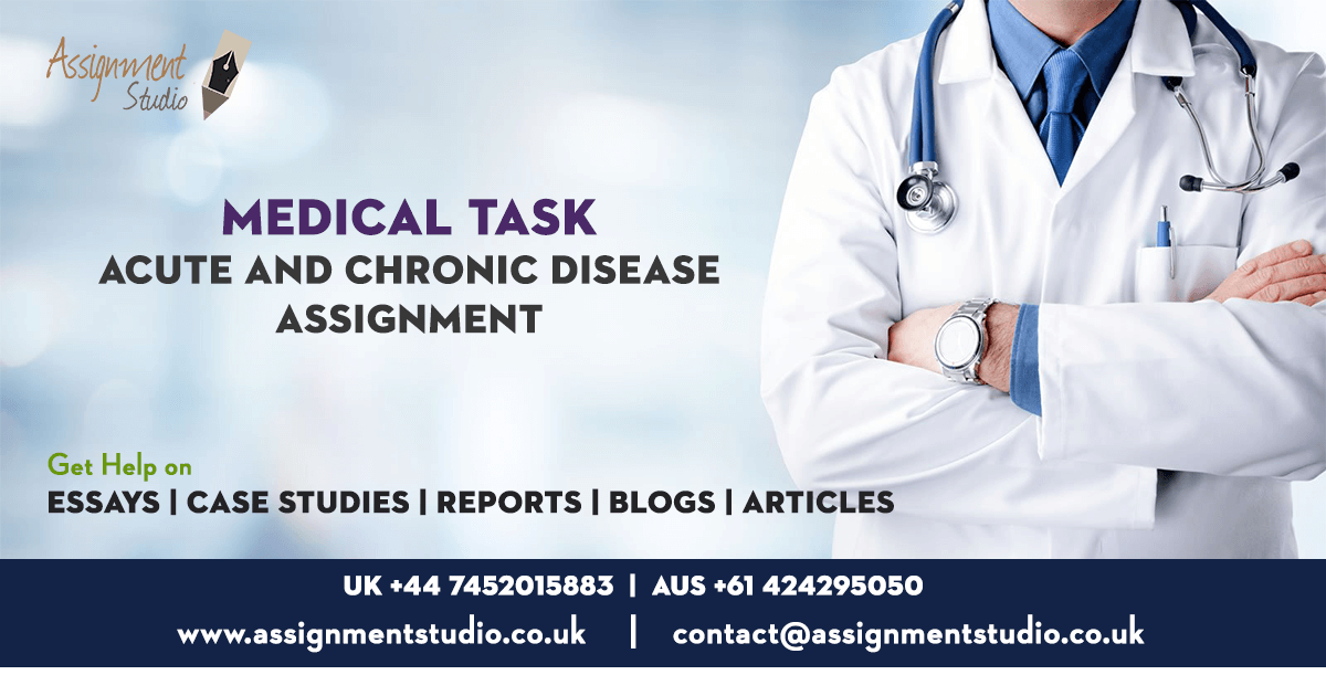 Medical Task - Acute and Chronic Disease Assignment